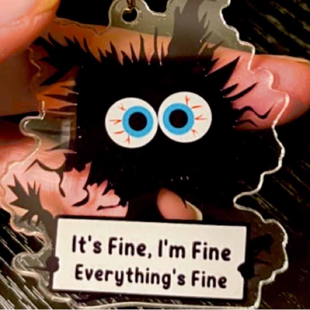 Key Chain Bag Charm - Funny Cat - It’s Fine. Everything’s Fine